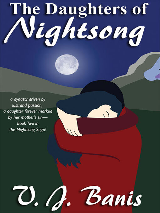 Title details for The Daughters of Nightsong by V. J. Banis - Available